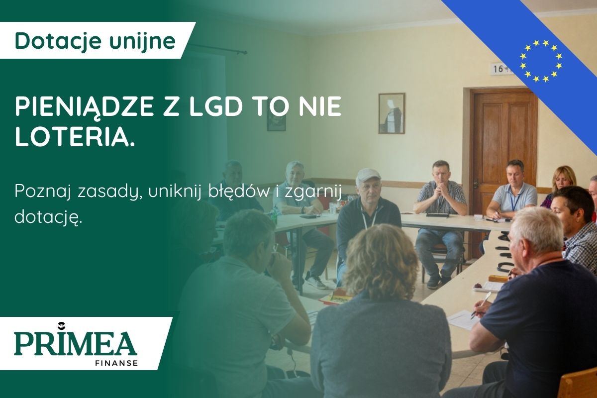 Lokalne Grupy Działania (LGD): Nawet 300 tys. zł dotacji, ale uwaga na kruczki w umowach